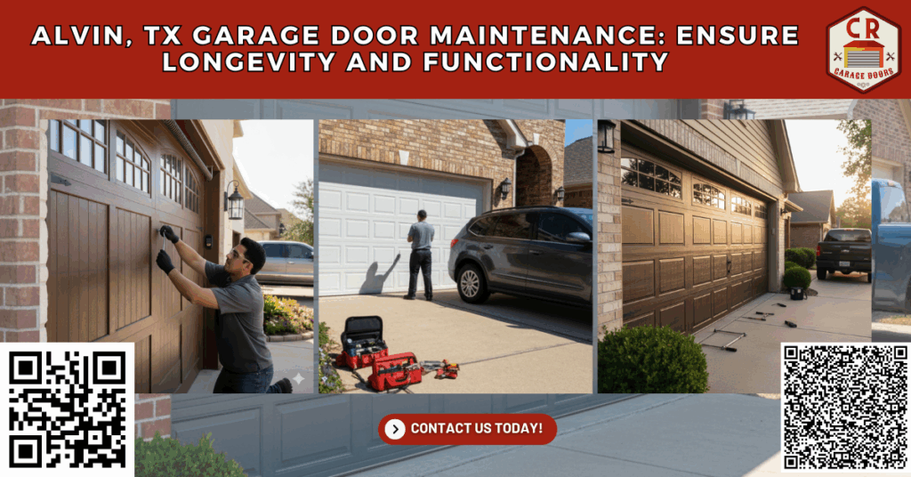 Alvin, TX Garage Door Maintenance: Ensure Longevity and Functionality - C.R. Garage Doors